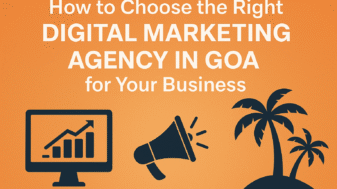 Choosing the Right Agency in Goa